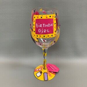 Lolita Wine Glass Love My Wine "Birthday Girl" w/ Recipe on Bottom 8 7/8" high